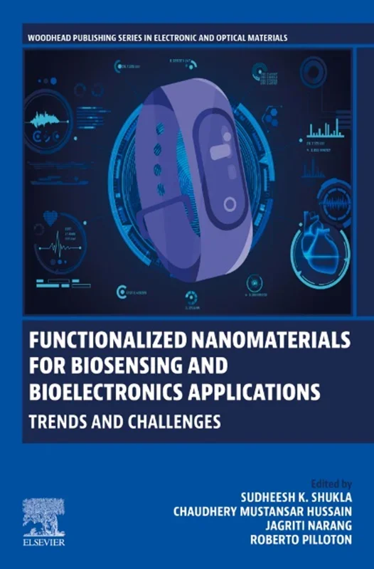 Functionalized Nanomaterials for Biosensing and Bioelectronics Applications: Trends and Challenges