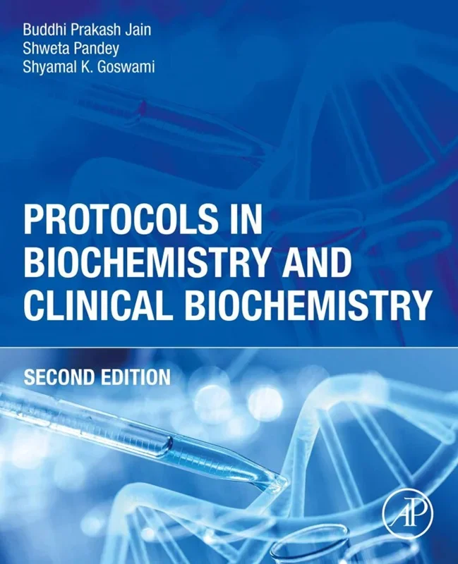Protocols in Biochemistry and Clinical Biochemistry 2nd Edition