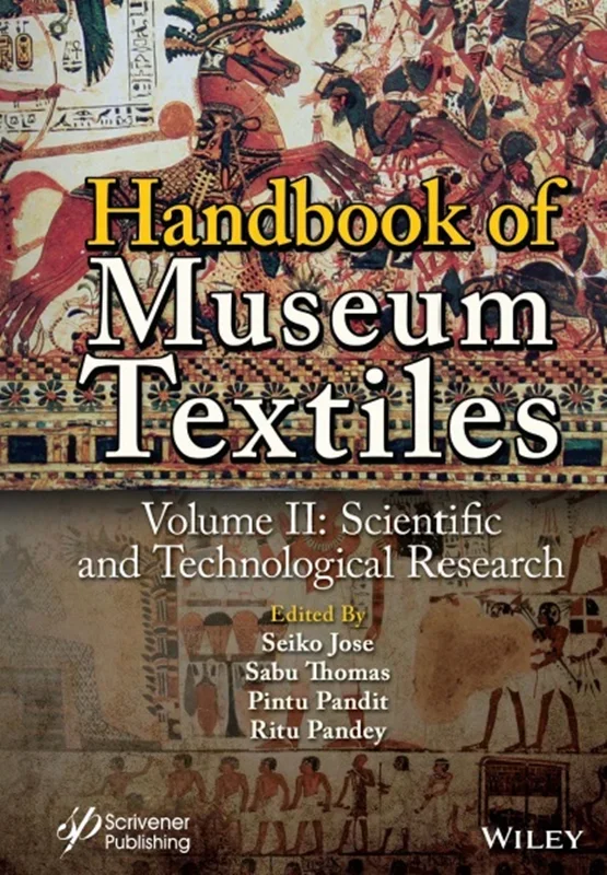 Handbook of Museum Textiles, Volume 2: Scientific and Technological Research