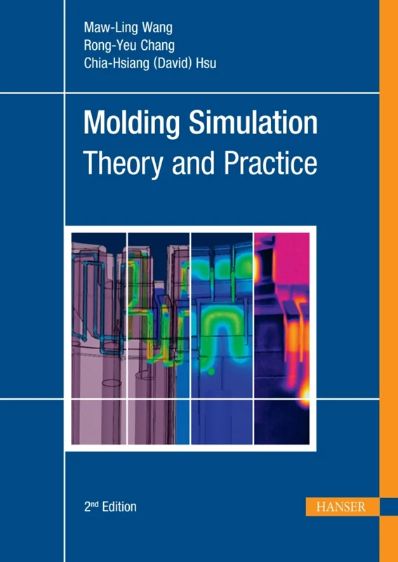Molding Simulation: Theory and Practice 2nd Edition