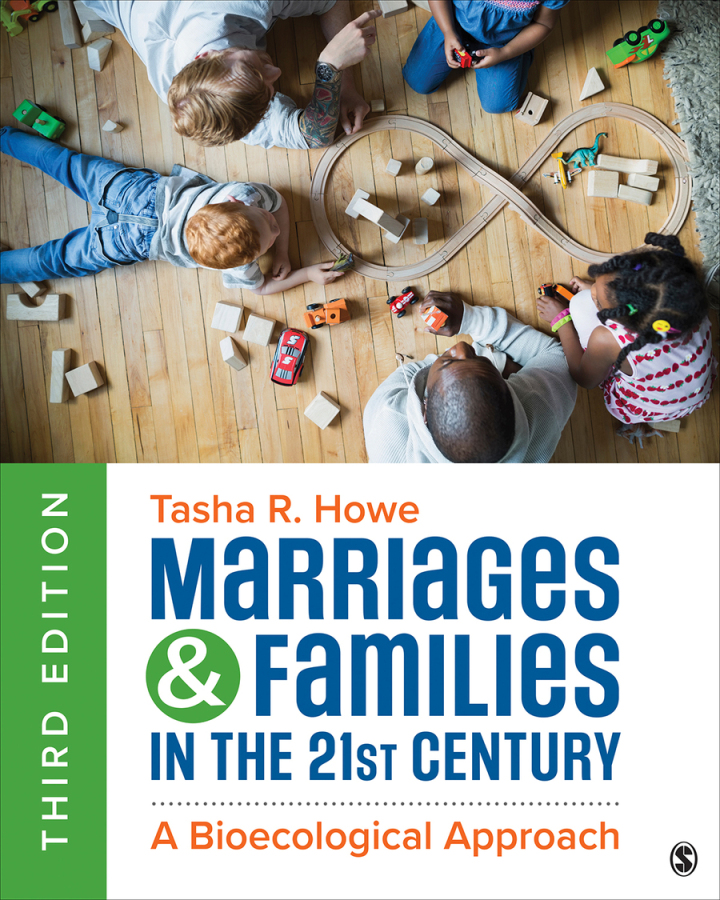 Marriages and Families in the 21st Century: A Bioecological Approach 3rd Edition