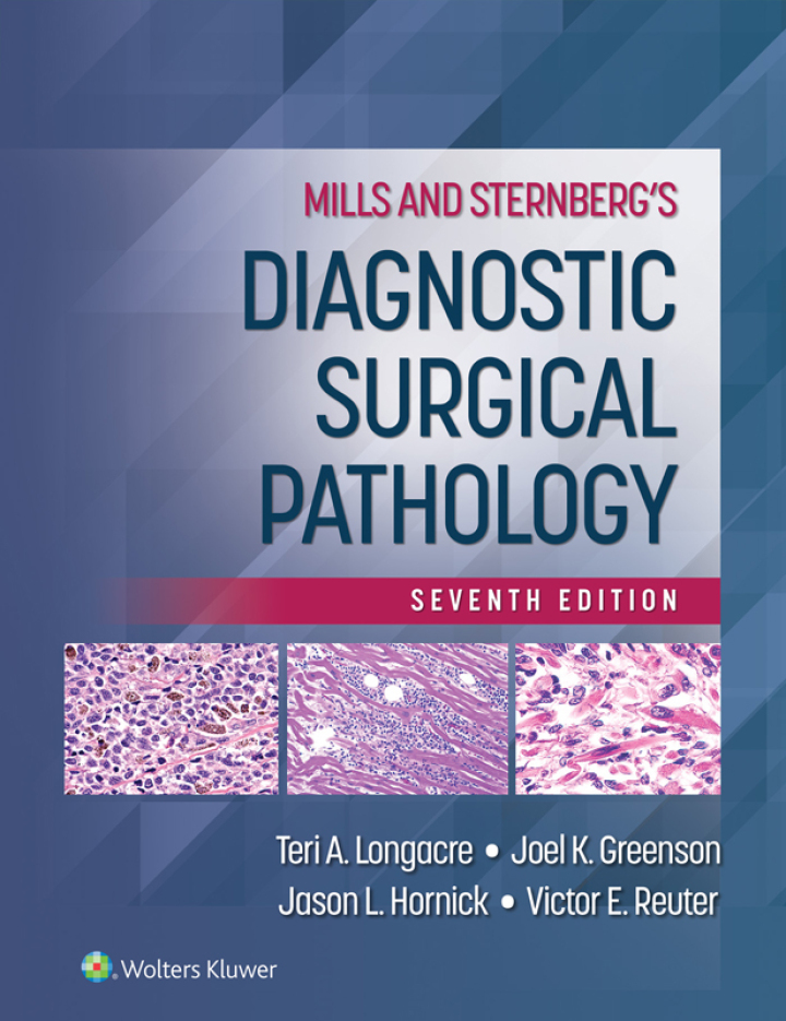 Mills and Sternberg's Diagnostic Surgical Pathology 7th Edition