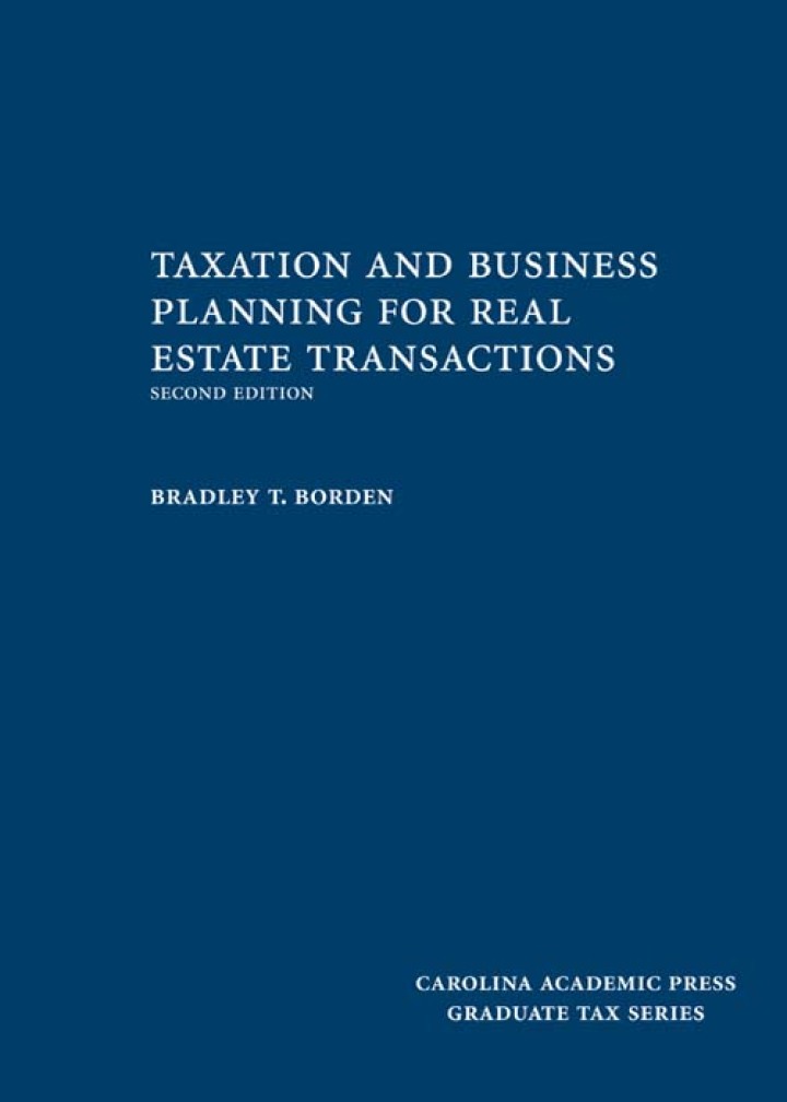 Taxation and Business Planning for Real Estate Transactions 2nd Edition