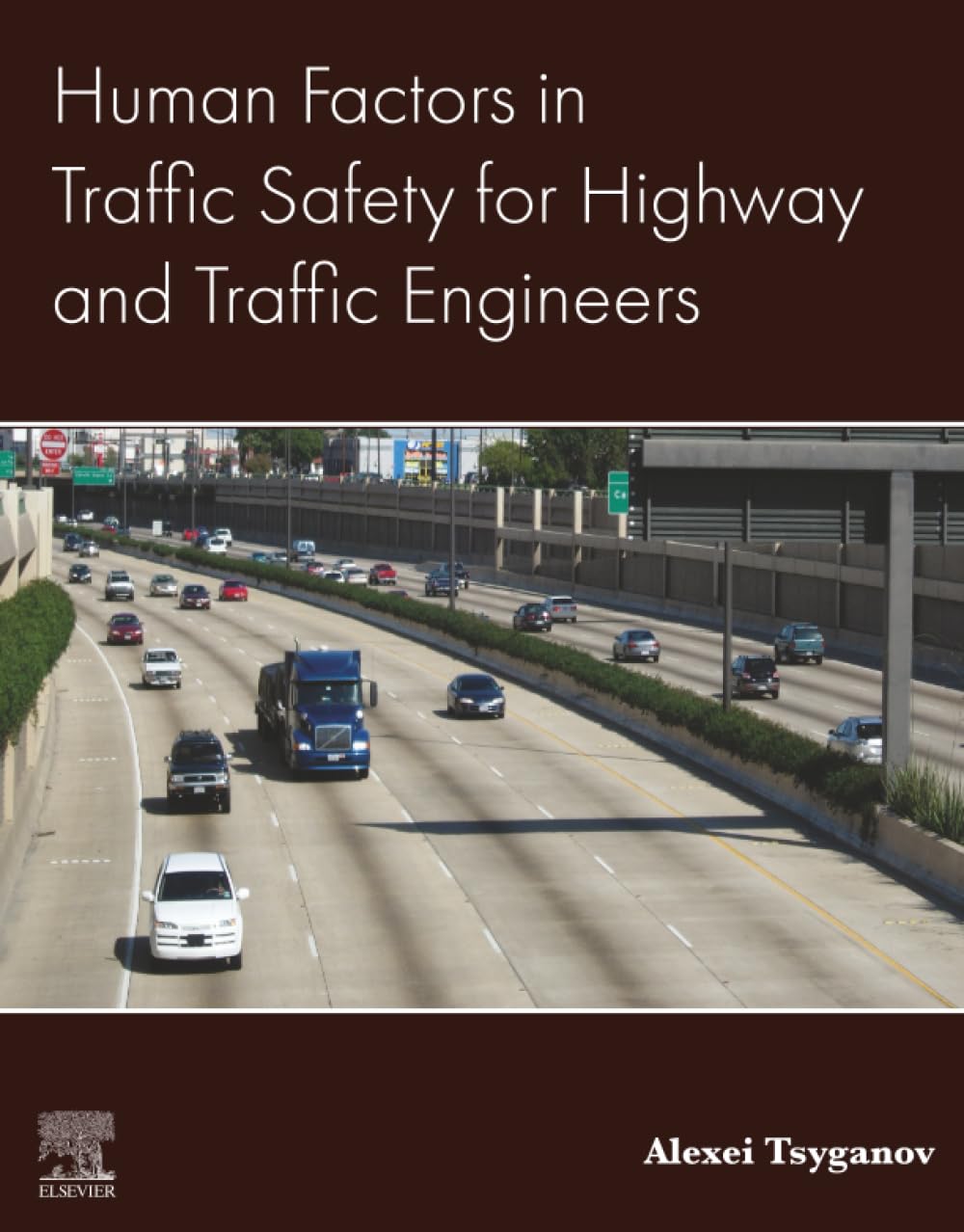 Human Factors in Traffic Safety for Highway and Traffic Engineers