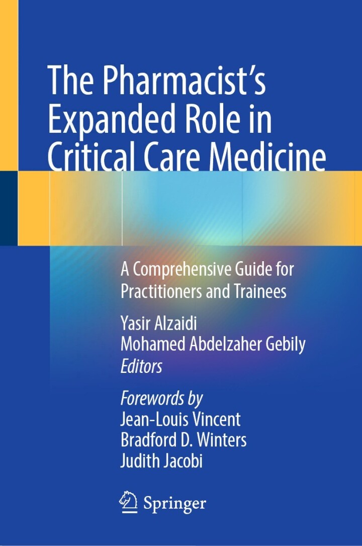 Pharmacist's Expanded Role in Critical Care Medicine: A Comprehensive Guide for Practitioners and Trainees