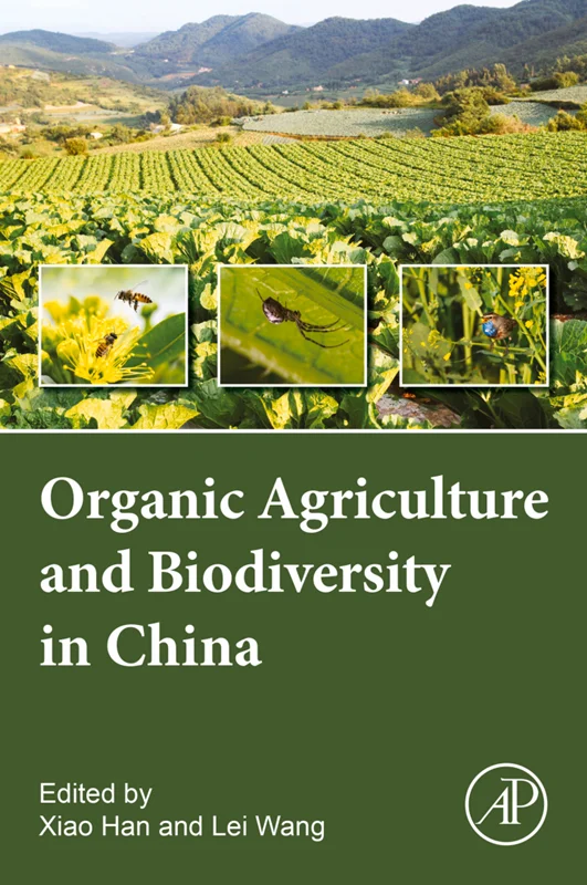 Organic Agriculture and Biodiversity in China: Protection and Agricultural Pollution Mitigation Effects