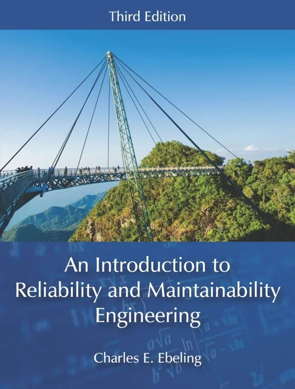 An Introduction to Reliability and Maintainability Engineering 3rd Edition