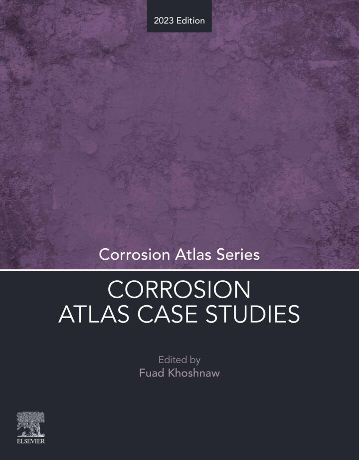 Corrosion Atlas Case Studies: 2023 Edition
